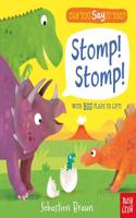 Can You Say It Too? Stomp! Stomp!: (Can You Say It Too?)