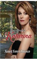 Searching for Katarina