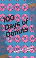100 Days of Donuts: 100 Days of School Journal