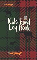 Kids Travel Log Book: Fun Journal to Note Down All Vacation Activities, Best Memories with Space for Diary or Drawing with Elk Fox