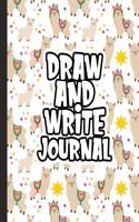 Draw and Write Journal: Kids Drawing & Writing Paper - Half Page Lined Paper with Drawing Space - Llama(17 Grades K-2 Primary Composition Notebook)