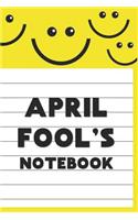 April Fool's Notebook: An April Fool's Book for Recording Pranks, Jokes and Fun