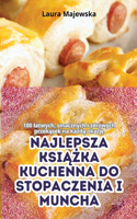 Najlepsza Ksi&#260;&#379;ka Kuchenna Do Stopaczenia I Muncha