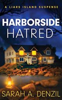 Harborside Hatred