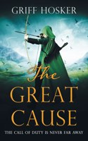 The Great Cause: (5 Lord Edward's Archer)