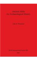 Ancient Abila An Archaeological History