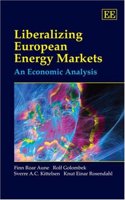 Liberalizing European Energy Markets