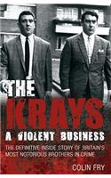 The Krays: A Violent Business