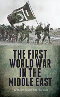 First World War in the Middle East