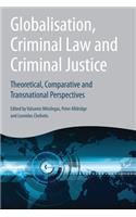 Globalisation, Criminal Law and Criminal Justice