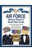 Air Force Military Ribbon & Medal Wear Guide