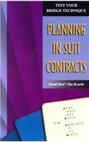 Planning in Suit Contracts