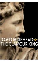 The Clamour King