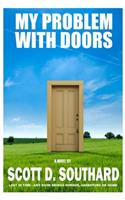 My Problem With Doors