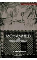 Mohammed and The Rise of Islam