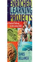 Enriched Learning Projects