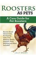 Roosters as Pets