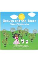 Beauty and the Teeth