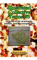 Illustrated Collective Terms #3: Volume #3 for Arachnids, Insects, and Microorganisms