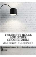 The Empty House and Other Ghost Stories