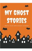 My Ghost Stories