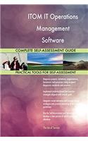 Itom It Operations Management Software Complete Self-Assessment Guide
