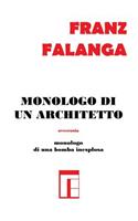 Monologo di un Architetto: ovverosia monologo di una bomba inesplosa