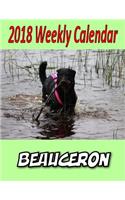 2018 Weekly Calendar Beauceron