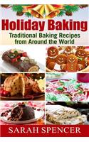 Holiday Baking ***Black and White Edition***: Traditional Baking Recipes from Around the World