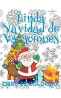 ? Linda Navidad de Vacaciones Libro de Colorear ? Colorear Niños 5 Años ? Libro de Colorear Niños: ? Cute Christmas Holiday Coloring Book Children ? Coloring Book 4 Year Old ? Coloring Book Kids Jumbo (Spanish Edition) ?(3 Linda Navidad de Vacaciones Libro de Colorear)