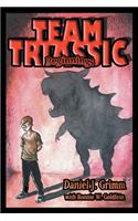 Team Triassic . . . Beginnings