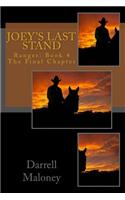 Joey's Last Stand: Ranger: Book 4 The Final Chapter