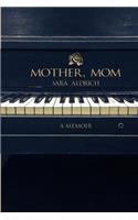 Mother Mom