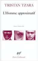 L'homme approximatif 1925-1930