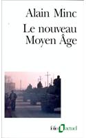 Nouveau Moyen Age