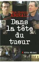 Dans La Tete Du Tueur