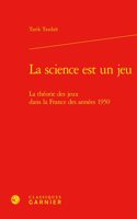 La Science Est Un Jeu