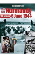 Normandie 6 Juin 1944 - 100 Pictures