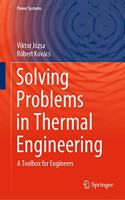 Solving Problems in Thermal Engineering