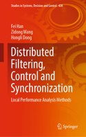 Distributed Filtering, Control and Synchronization: Local Performance Analysis Methods