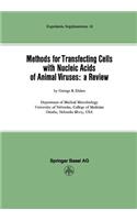 Methods for Transfecting Cells with Nucleic Acids of Animal Viruses: a Review