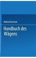 Handbuch Des Wägens