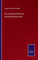christlichen Dichter und Geschichtschreiber Roms