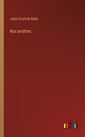 Nos ancêtres