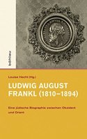 Ludwig August Frankl (1810-1894)