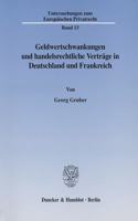 Geldwertschwankungen Und Handelsrechtliche Vertrage in Deutschland Und Frankreich