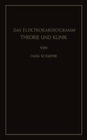 Das Elektrokardiogramm: Theorie Und Klinik