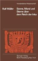 Sonne, Mond Und Sterne Über Dem Reich Der Inka