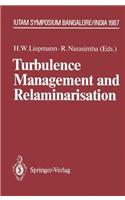 Turbulence Management and Relaminarisation