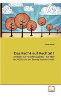 Recht auf Rechte!?